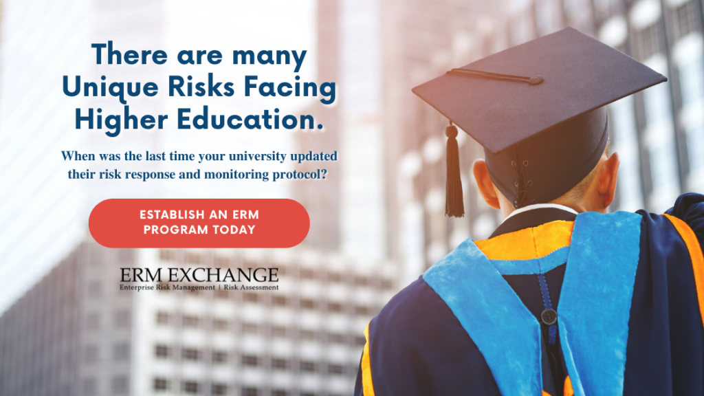 There are many Unique Risks Facing Higher Education.
